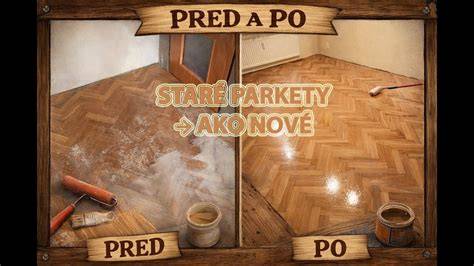 Pred a po brúsení parkiet