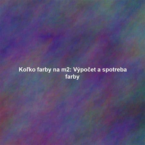 Výpočet spotreby farby