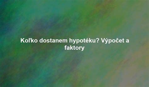 Zdroje príjmov pre hypotéku