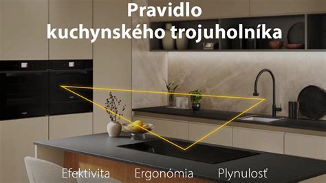 Ergonomické usporiadanie kuchynského trojuholníka