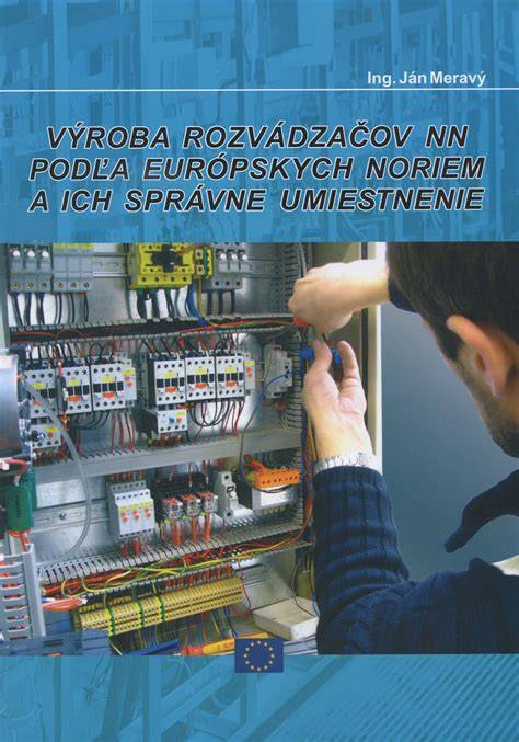 Rôzne typy elektrických rozvádzačov a ich umiestnenie