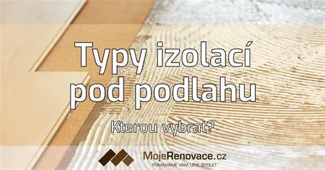 Druhy podkladových materiálov pod podlahy