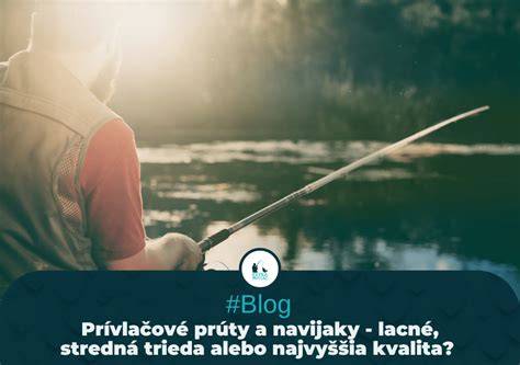 Výber správneho prútu a navijaku na šťuky
