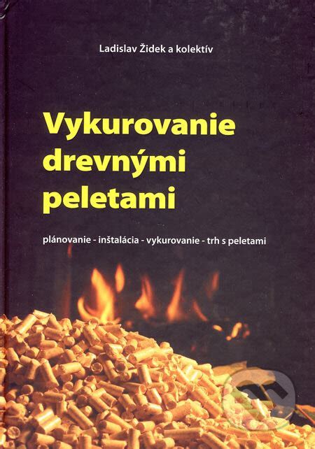 Výhody vykurovania peletami