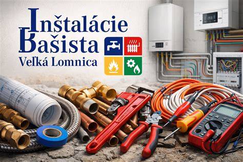 Inštalatérske práce a montáž plynových zariadení