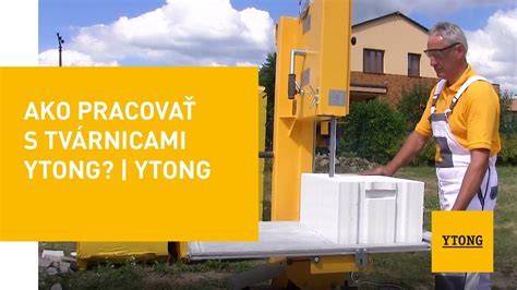 Nástroje a možnosti opracovania Ytong tvárnic