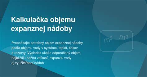Porovnanie objemu expanznej nádoby a vykurovacieho systému
